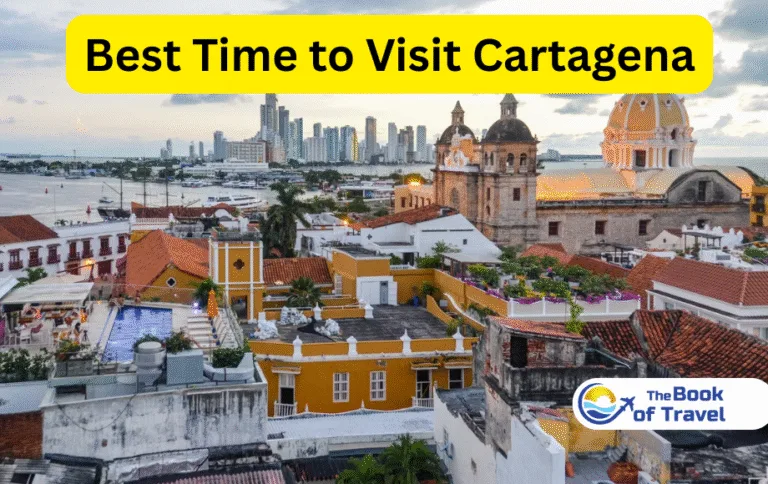 Best Time to Visit Cartagena