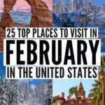 Best Place in Usa to Visit in February