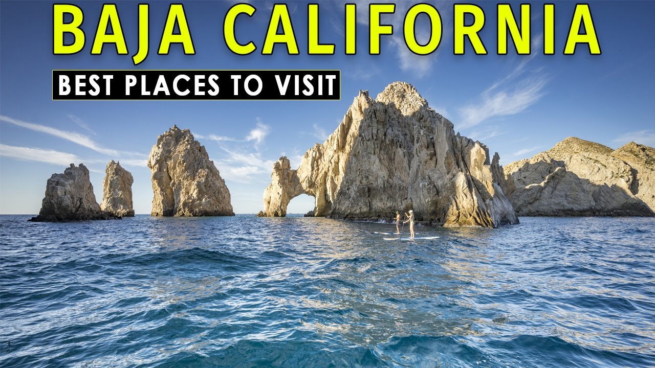 Best Places to Visit in Baja California Mexico