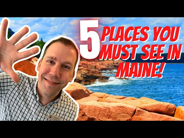 Best Places to Visit in Maine Summer
