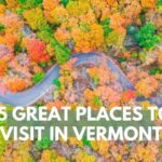 Best Places to Visit in Vermont Fall