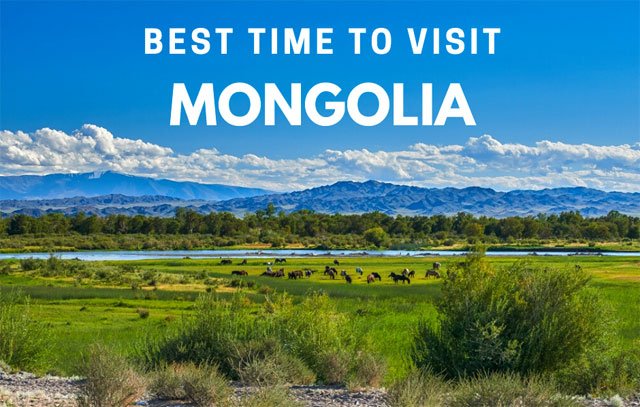 Best Time to Visit Mongolia
