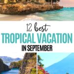 Best Tropical Places to Visit in September