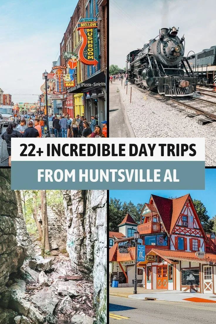Day Trips from Huntsville Al