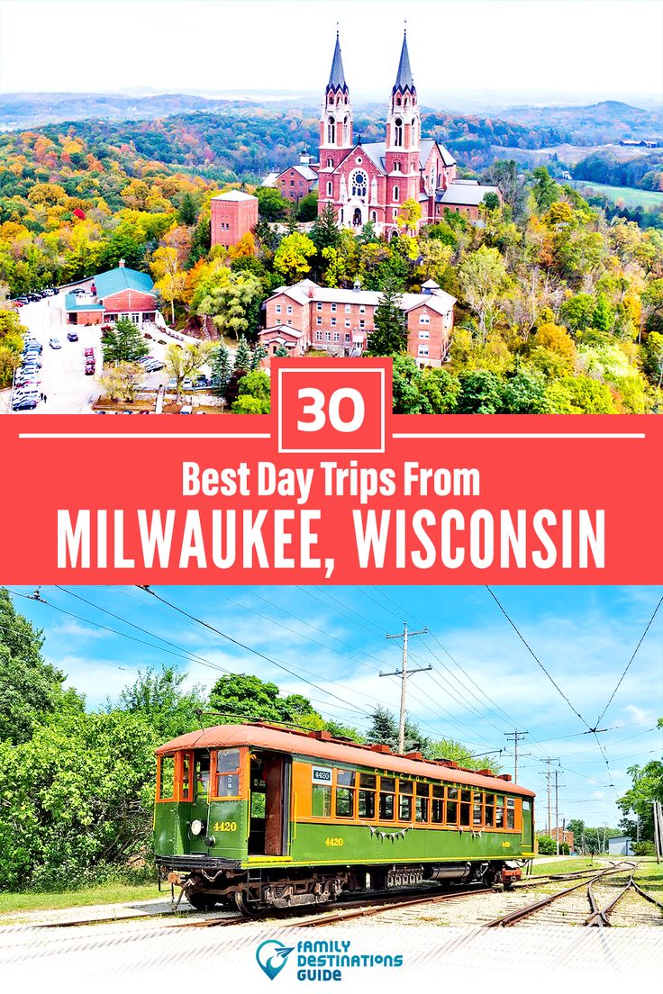 Day Trips from Milwaukee