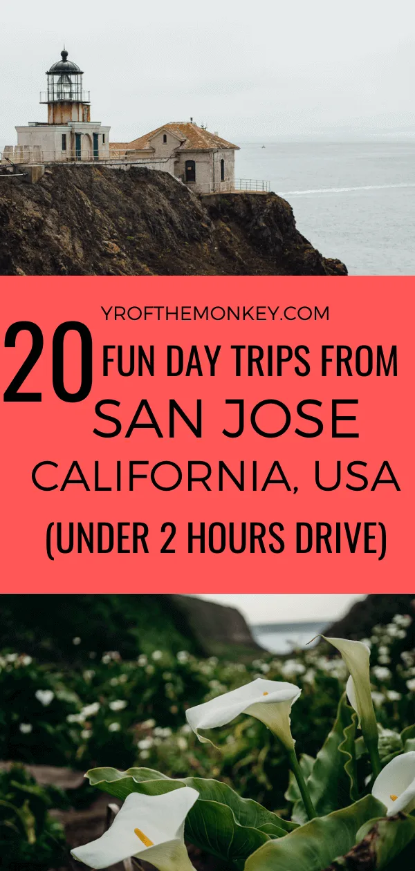 Day Trips from San Jose Ca