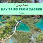 Day Trips from Zagreb Croatia
