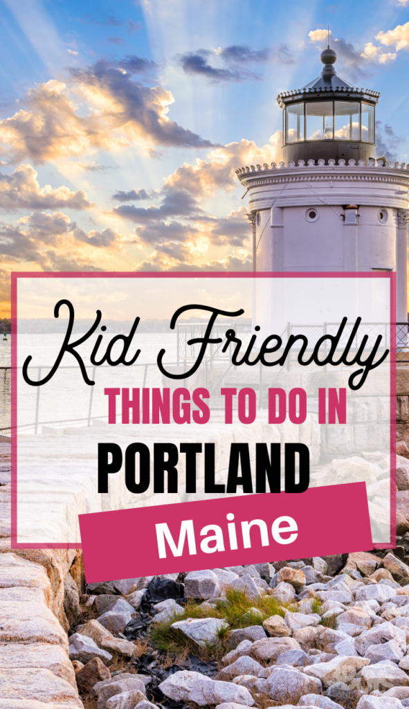 Family Things to Do in Portland Maine