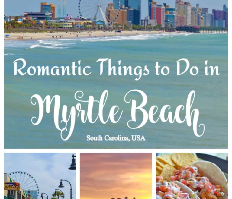 Romantic Things to Do in Myrtle Beach South Carolina