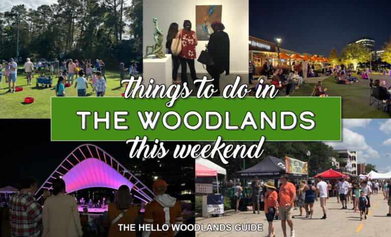Things to Do This Weekend in the Woodlands